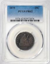 1875 Proof Seated Liberty Quarter Coin PCGS PR62