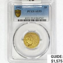 1912 $5 Gold Half Eagle PCGS AU55