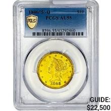1846/'5'-O $10 Gold Eagle PCGS AU55