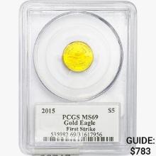 2015 US 1/10oz. Gold $5 Eagle PCGS MS69 FS