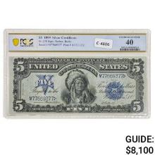 FR. 278 1899 $5 FIVE DOLLARS CHIEF SILVER CERTIFICATE PCGS BANKNOTE EXTREMELY FINE-40