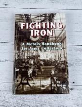Fighting Iron A Metals Handbook