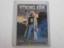 1991 SKYBOX PRIME TIME TROY AIKMAN STRONG ARM OF THE LAW