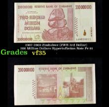 2007-2008 Zimbabwe (ZWR 3rd Dollar) 200 Million Dollars Hyperinflation Note P# 81 Grades vf++