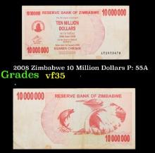 2008 Zimbabwe 10 Million Dollars P: 55A Grades vf++
