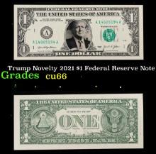 Trump Novelty 2021 $1 Federal Reserve Note Grades Gem+ CU