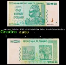 2007-2008 Zimbabwe (ZWR 3rd Dollar) 1 Billion Dollars Hyperinflation Note P# 83 Grades Choice AU/BU