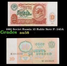 1991 Soviet Russia 10 Ruble Note P: 240A Grades Choice AU/BU Slider