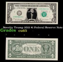 Novelty Trump 2021 $1 Federal Reserve Note Grades Gem CU