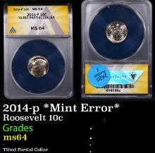 ANACS 2014-p Roosevelt Dime *Mint Error* 10c Graded ms64 By ANACS