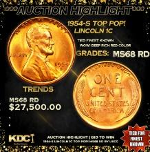 ***Auction Highlight*** 1954-s Lincoln Cent TOP POP! 1c Graded GEM+++ Unc RD By USCG (fc)