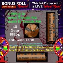 INSANITY The CRAZY Nickel Wheel 1000s won so far, WIN this 1991-p BU  roll get 1-5 FREE
