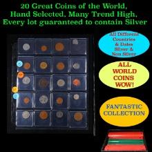 20 Great Coins of the World, hand selected, many trend high, every lot guaranteed to contain Silver.