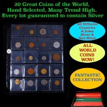 20 Great Coins of the World, hand selected, many trend high, every lot guaranteed to contain Silver.