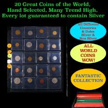 20 Great Coins of the World, hand selected, many trend high, every lot guaranteed to contain Silver.