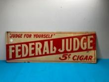 Federal judge cigar sign
