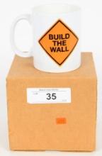 Donald Trump Slogan Build The Wall Coffee Mug